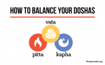 How to balance your doshas