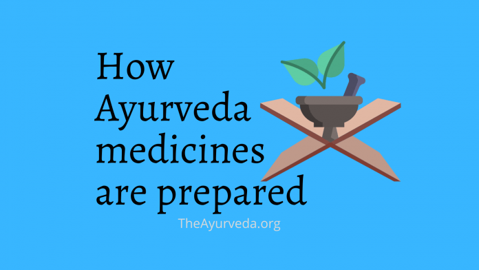 ayurveda medicines prepared