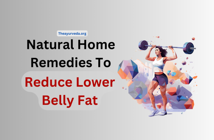 how to reduce lower belly fat naturally